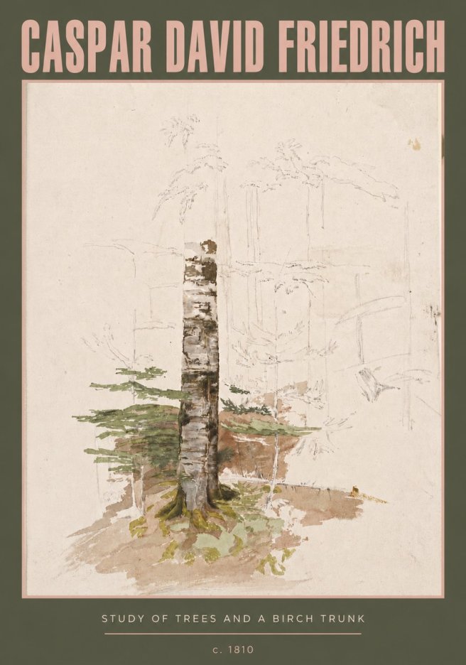 Caspar David Friedrich Study of Trees and a Birch Trunk No3 - Juliste