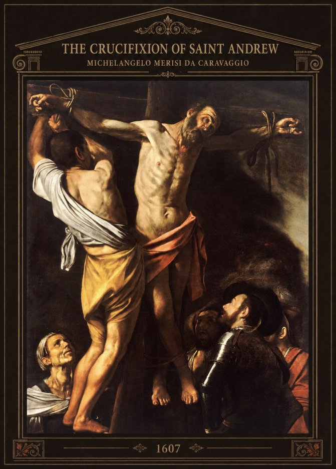 Michelangelo Merisi da Caravaggio The Crucifixion of Saint Andrew No3 - Juliste
