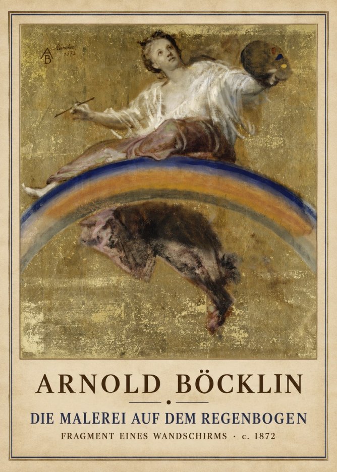 Arnold Böcklin Die Malerei Auf Dem Regenbogen No1 - Juliste