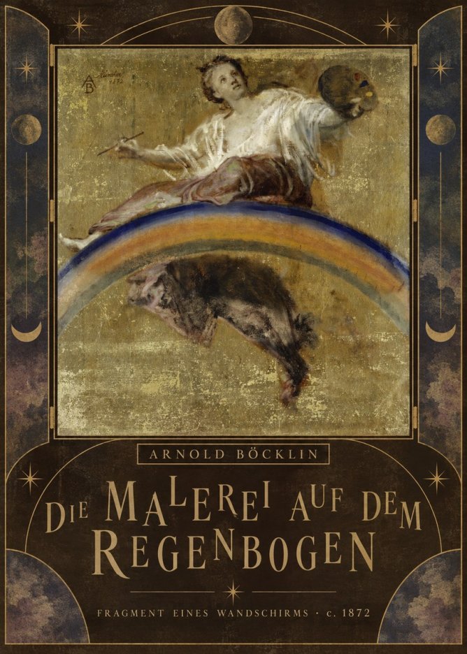 Arnold Böcklin Die Malerei Auf Dem Regenbogen No6 - Juliste