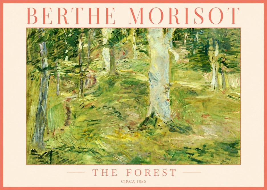 Berthe Morisot The Forest No3 - Juliste