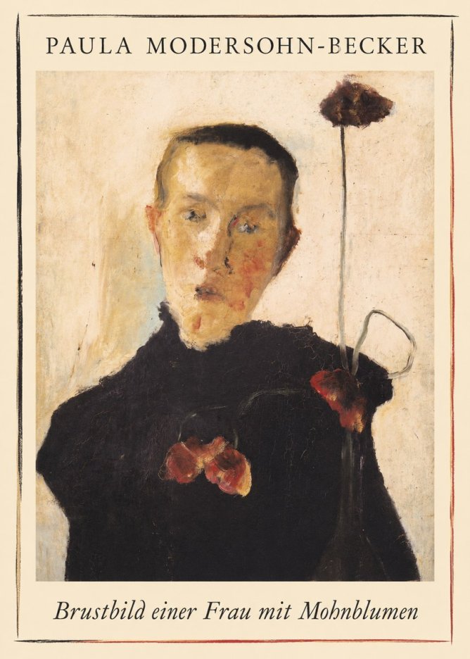 Paula Modersohn-Becker Brustbild Einer Frau Mit Mohnblumen No1 - Juliste