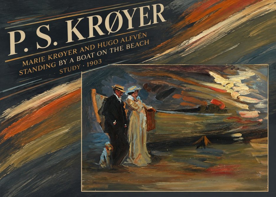 P.S. Krøyer Marie Krøyer and Hugo Alfvén Standing by a Boat on the Beach - Study · 1903 No4 - Juliste