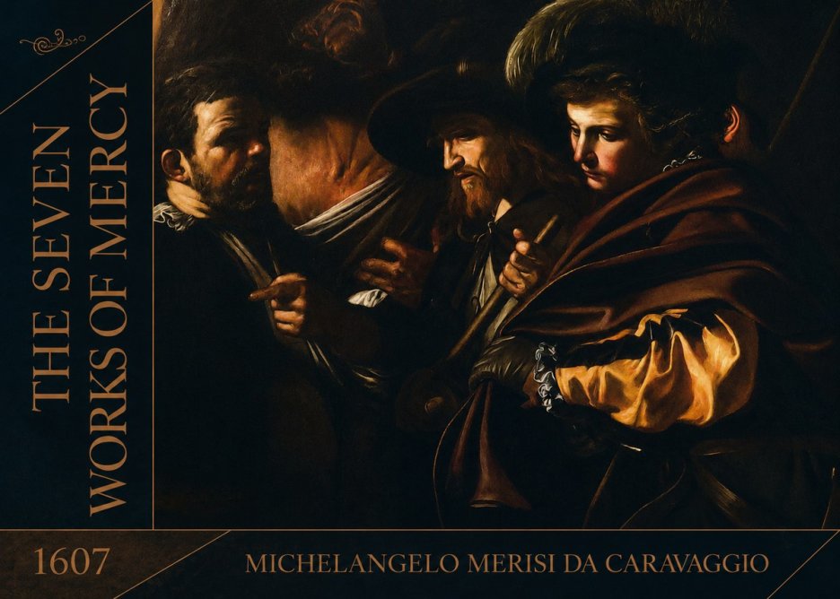Michelangelo Merisi da Caravaggio The Seven Works of Mercy VI No2 - Juliste