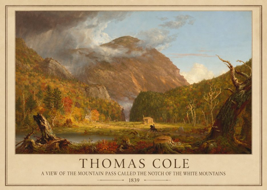 Thomas Cole A View of the Mountain Pass Called the Notch of the White Mountains No1 - Juliste