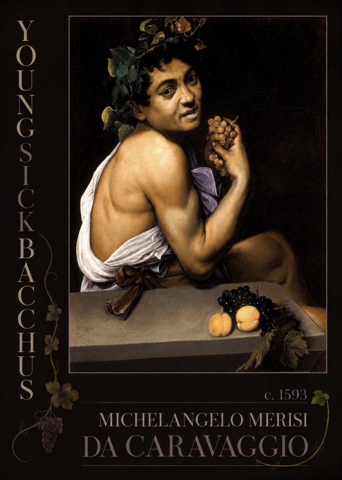 Michelangelo Merisi da Caravaggio Young Sick Bacchus No2 - Juliste