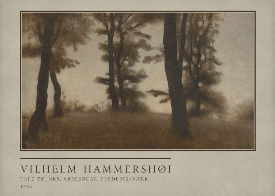 Vilhelm Hammershøi Tree Trunks, Arresødal, Frederiksværk No1 - Juliste