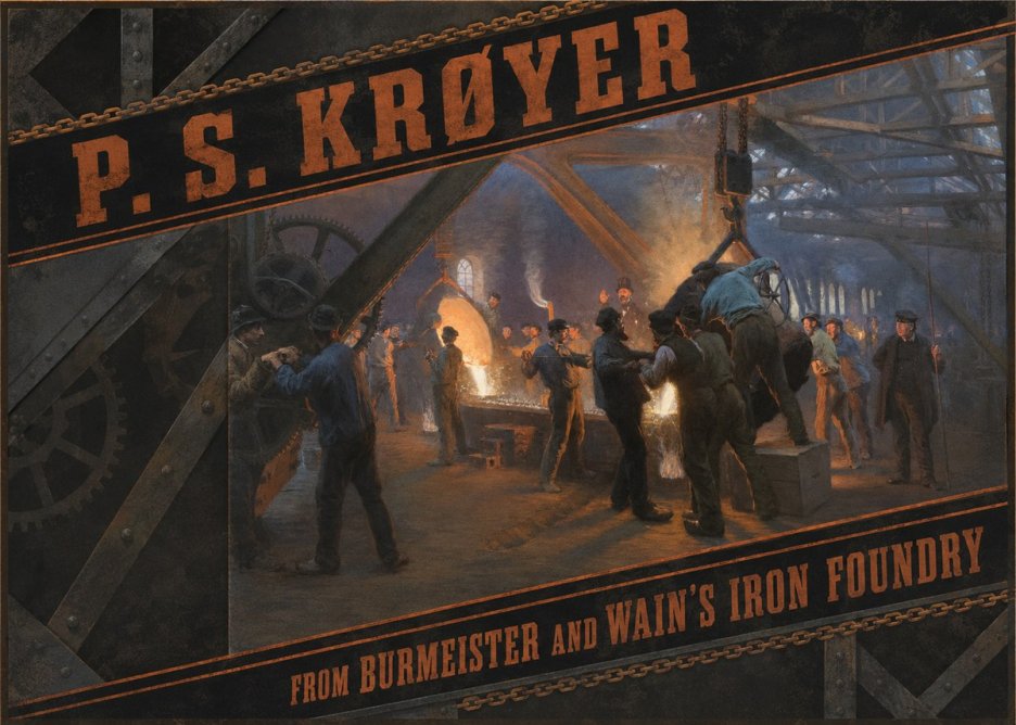 P.S. Krøyer From Burmeister and Wain's Iron Foundry No2 - Juliste