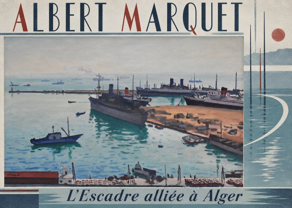 Albert Marquet L'escadre Alliée À Alger No3 - Juliste
