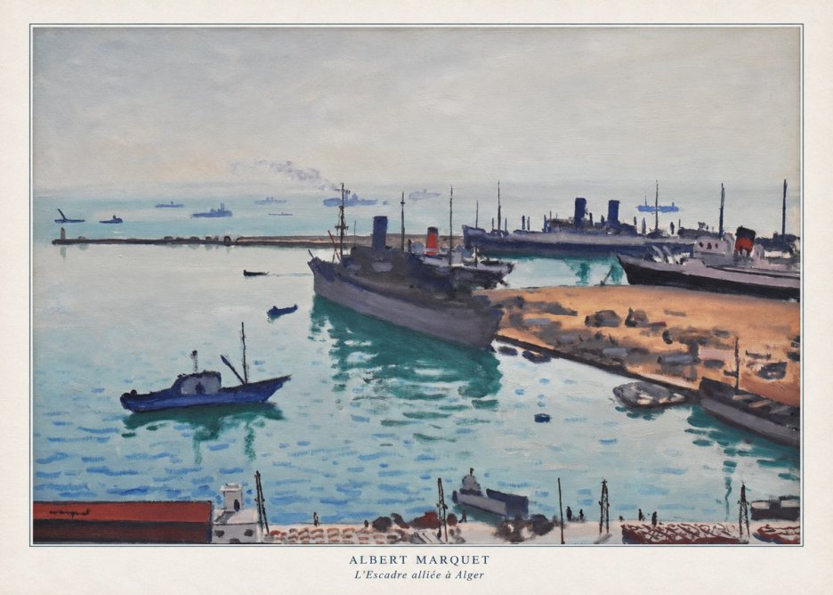 Albert Marquet L'escadre Alliée À Alger No6 - Juliste