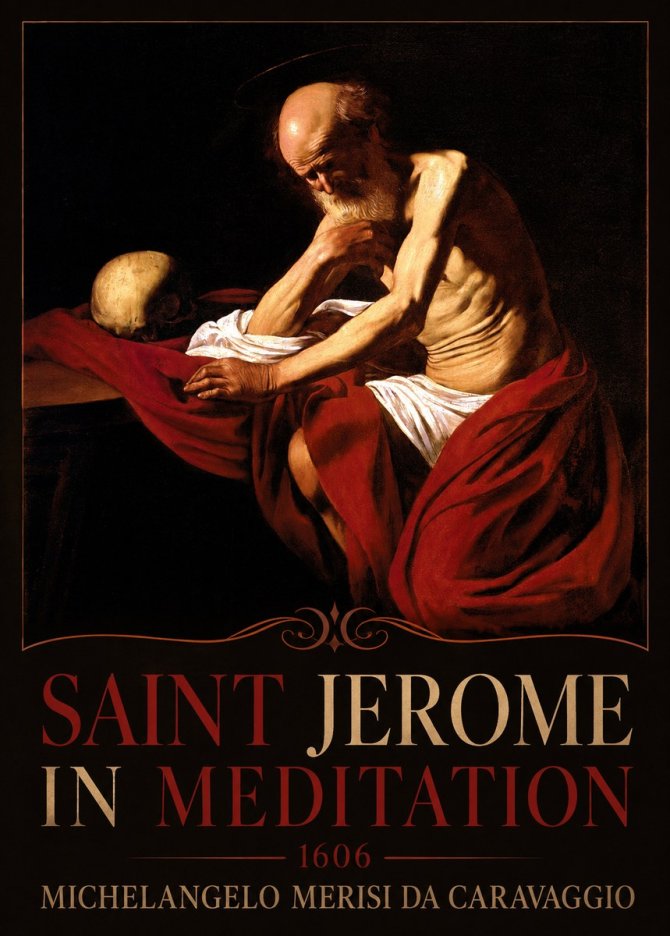 Michelangelo Merisi da Caravaggio Saint Jerome in Meditation I No3 - Juliste