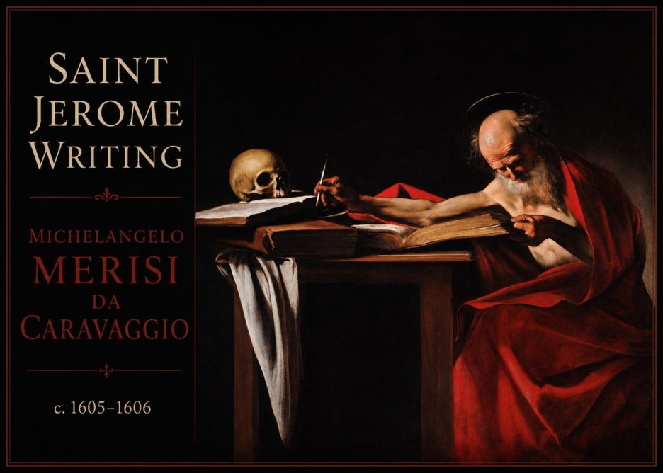 Michelangelo Merisi da Caravaggio Saint Jerome Writing IV No2 - Juliste