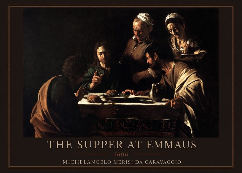 Michelangelo Merisi da Caravaggio The Supper at Emmaus II No1 - Juliste