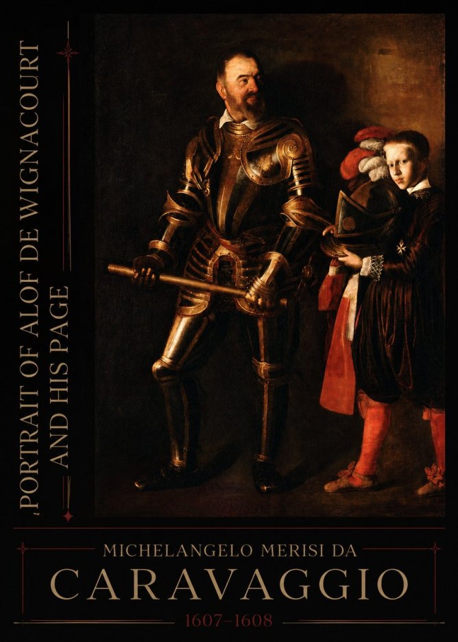 Michelangelo Merisi da Caravaggio Portrait of Alof De Wignacourt and His Page No2 - Juliste