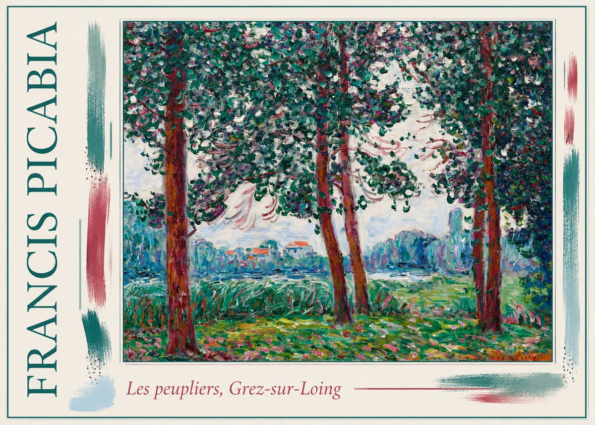 Francis Picabia Les Peupliers, Grez-sur-loing No1 - Juliste