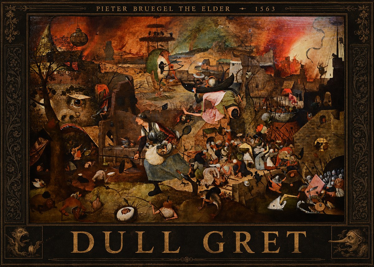 Pieter Bruegel Dull Gret I No3 - Juliste