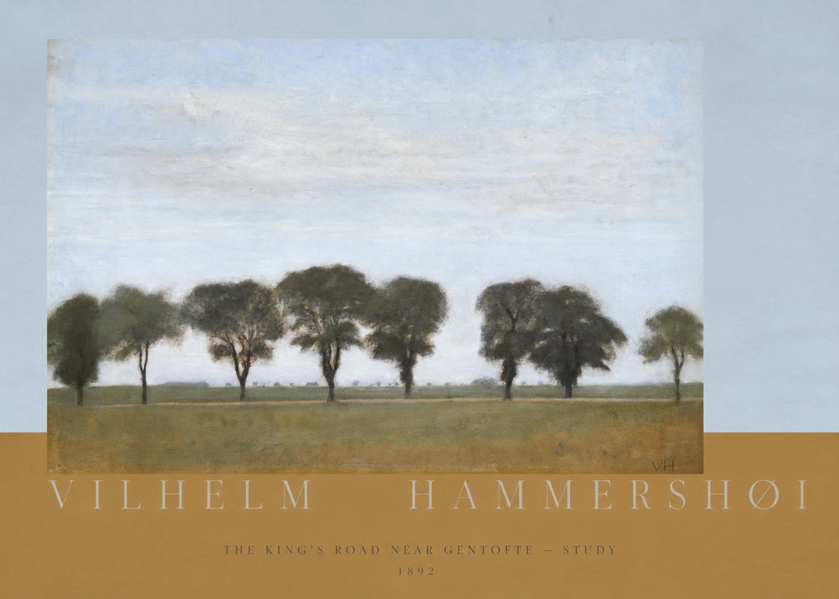Vilhelm Hammershøi The King's Road Near Gentofte - Study No5 - Juliste