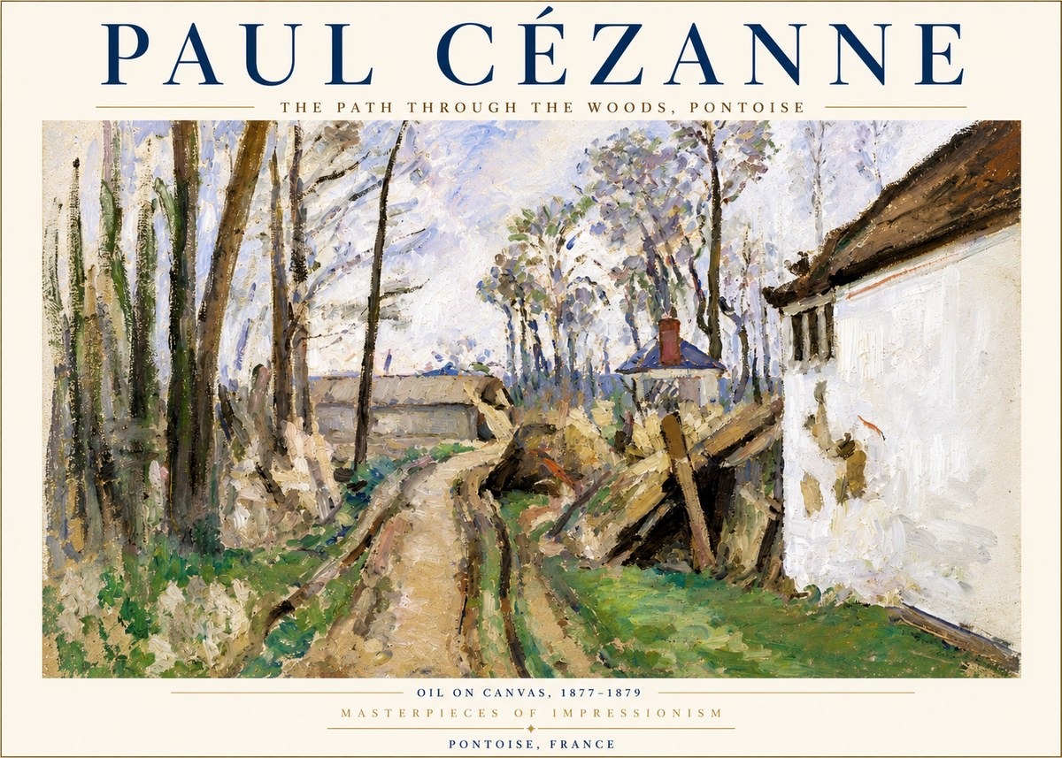 Paul Cézanne The Path Through the Woods, Pontoise No3 - Juliste
