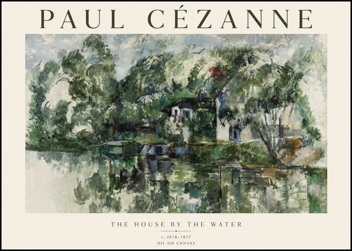 Paul Cézanne The House by the Water No1 - Juliste