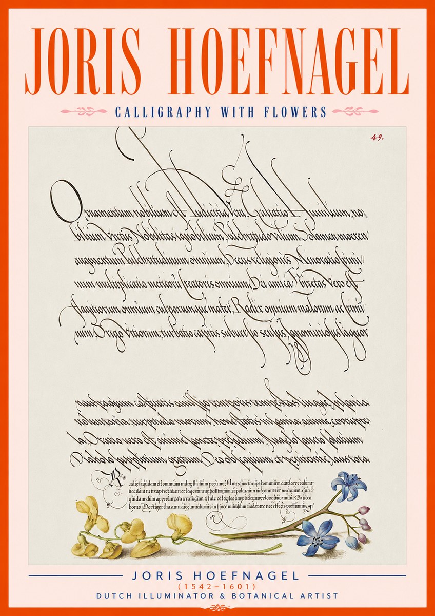 Joris Hoefnagel Calligraphy with Flowers No4 - Juliste