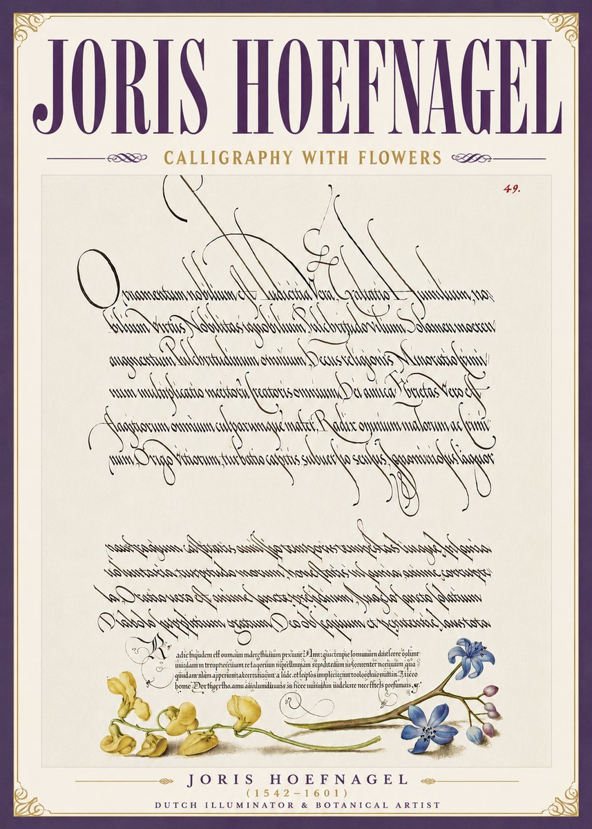 Joris Hoefnagel Calligraphy with Flowers No6 - Juliste