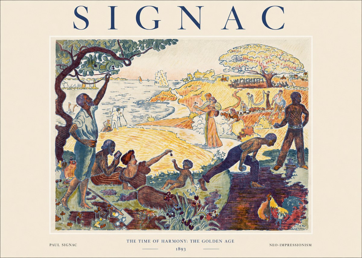 Signac The Time of Harmony: the Golden Age No1 - Juliste