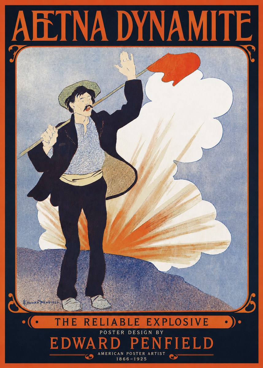 Edward Penfield Aetna Dynamite No2 - Juliste