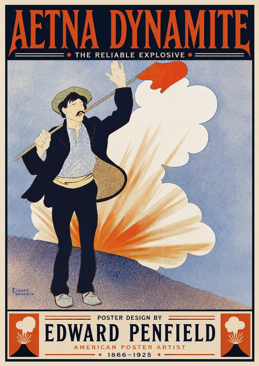 Edward Penfield Aetna Dynamite No6 - Juliste
