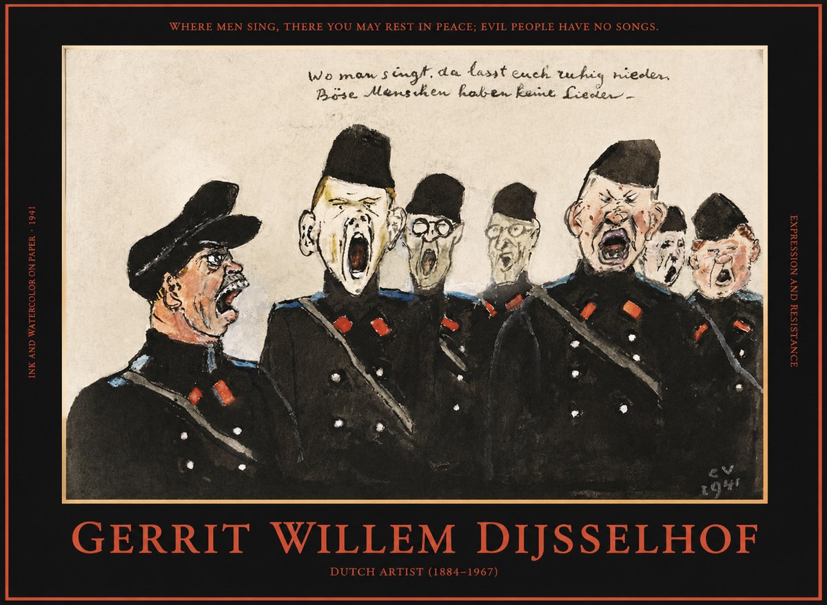 Gerrit Willem Dijsselhof Where Men Sing, There You May Rest in Peace; Evil People Have No Songs. No1 - Juliste
