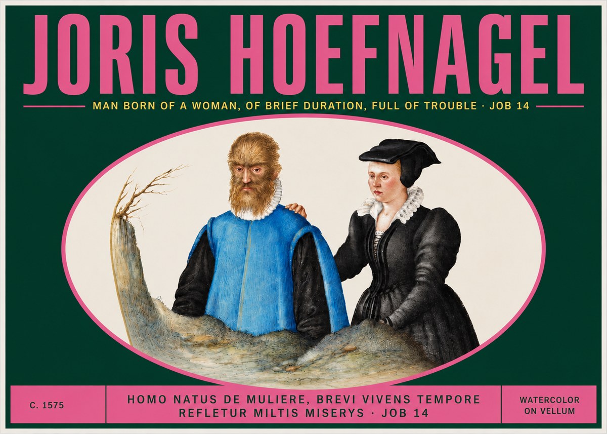 Joris Hoefnagel Homo Natus De Muliere, Brevi Vivens Tempore Refletur Miltis Miserys · Job 14 No3 - Juliste
