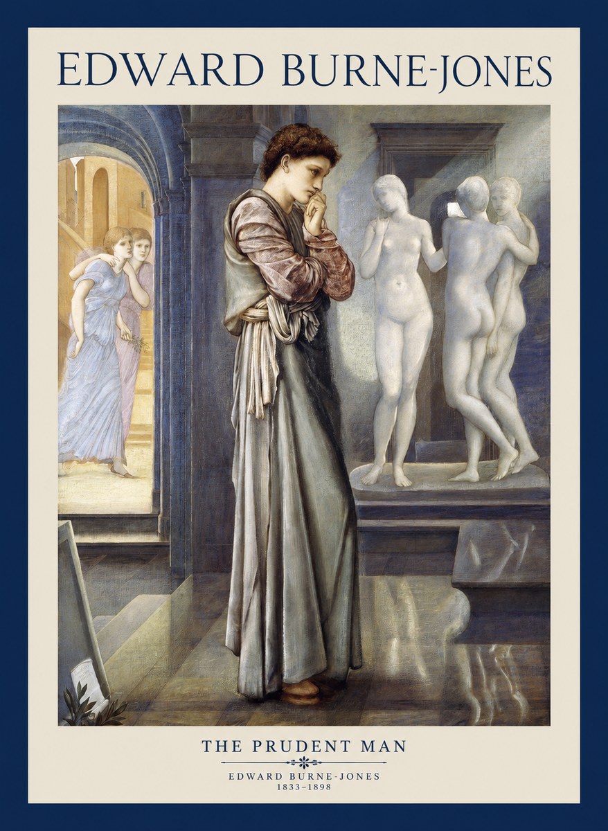 Edward Burne-Jones The Prudent Man No1 - Juliste