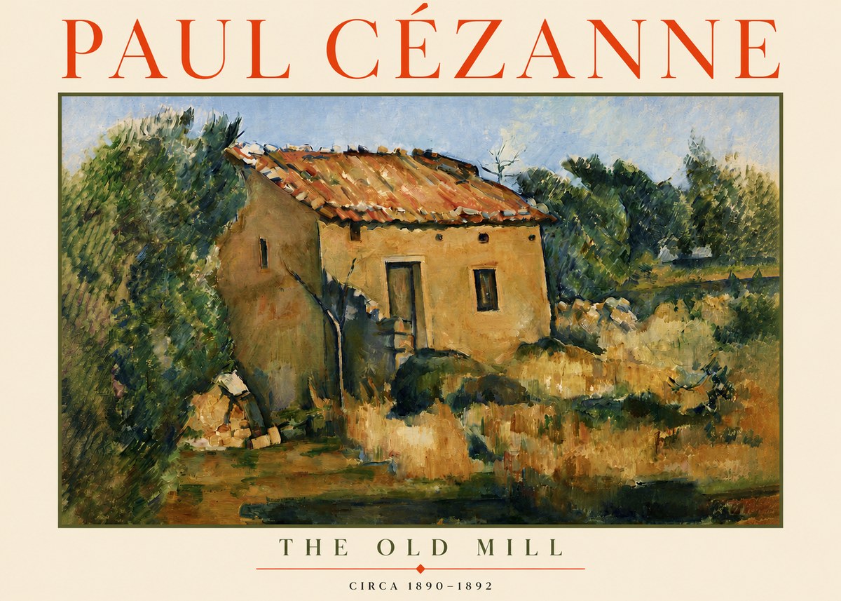 Paul Cézanne The Old Mill No3 - Juliste