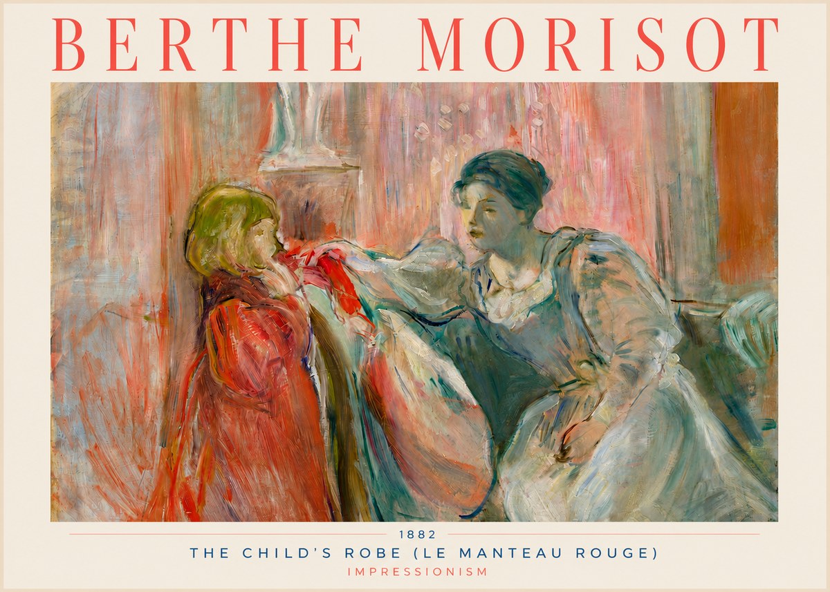 Berthe Morisot The Child's Robe (Le Manteau Rouge) No3 - Juliste