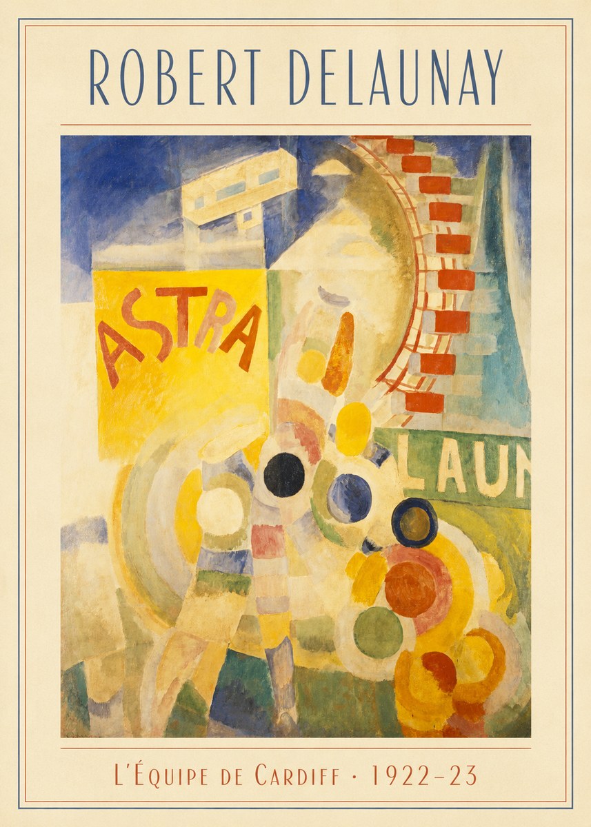 Robert Delaunay L'équipe De Cardiff No3 - Juliste