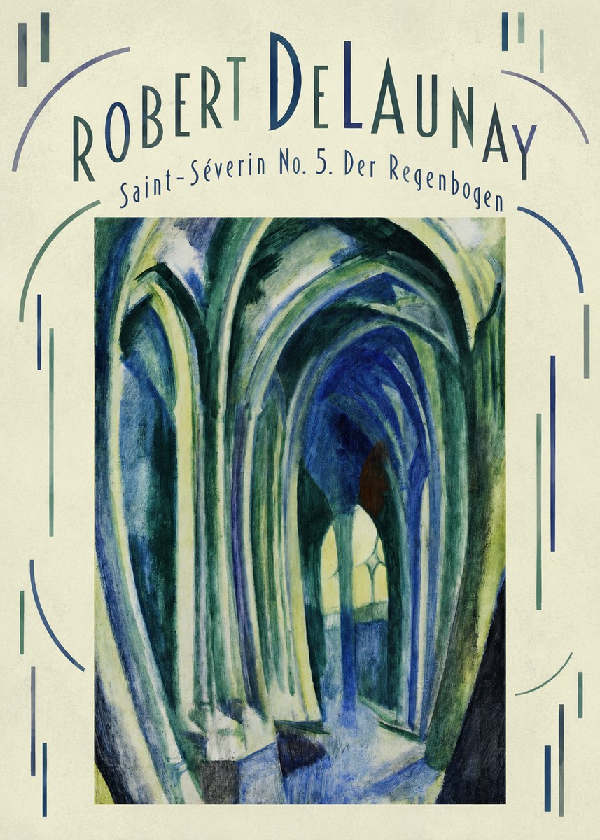 Robert Delaunay Saint-séverin No. 5. Der Regenbogen No4 - Juliste