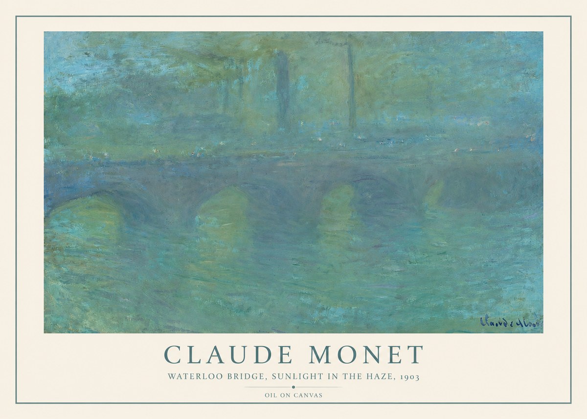 Monet Waterloo Bridge, Sunlight in the Haze, 1903 No2 - Juliste