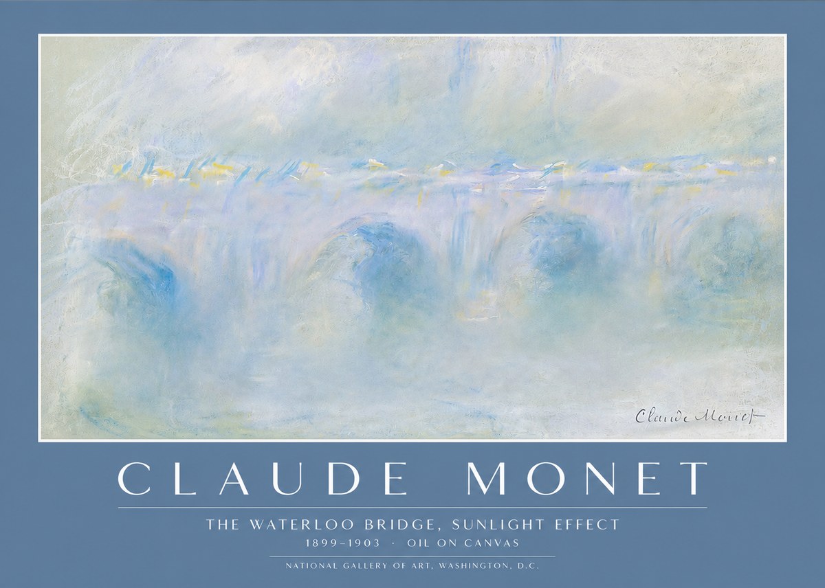 Monet The Waterloo Bridge, Sunlight Effect No2 - Juliste