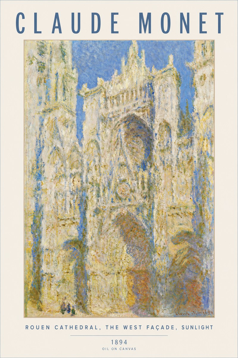 Monet Rouen Cathedral, the West Façade, Sunlight No4 - Juliste