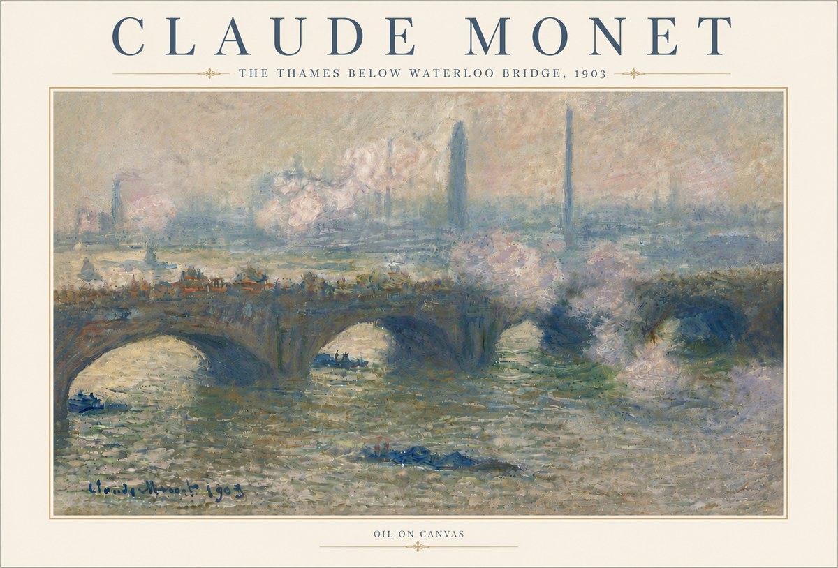 Monet The Thames Below Waterloo Bridge, 1903 No6 - Juliste
