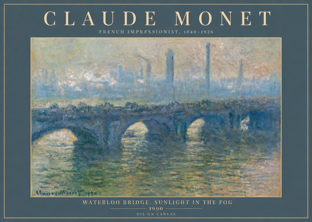 Monet Waterloo Bridge. Sunlight in the Fog No6 - Juliste