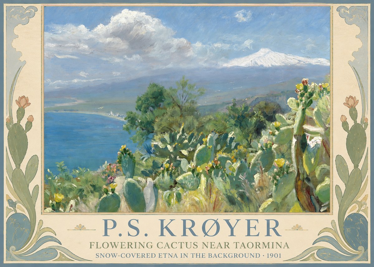 P.S. Krøyer Flowering Cactus Near Taormina Snow-covered Etna in the Background · 1901 No1 - Juliste