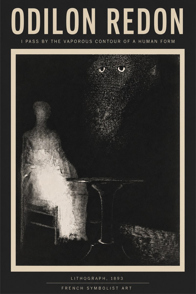 Odilon Redon I Pass by the Vaporous Contour of a Human Form No3 - Juliste