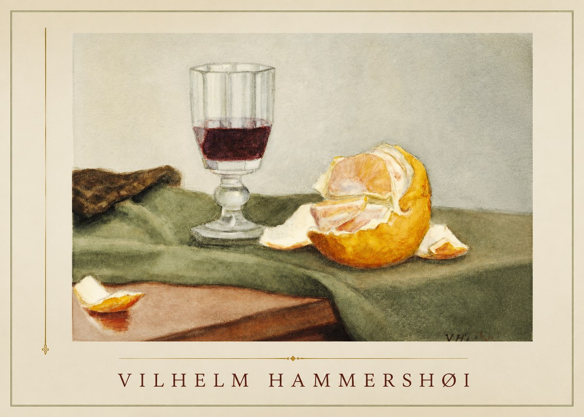 Vilhelm Hammershøi Still Life with Wine Glass and Orange No1 - Juliste