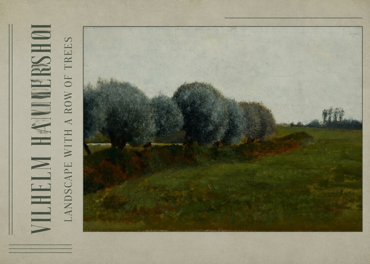 Vilhelm Hammershøi Landscape with a Row of Trees No2 - Juliste