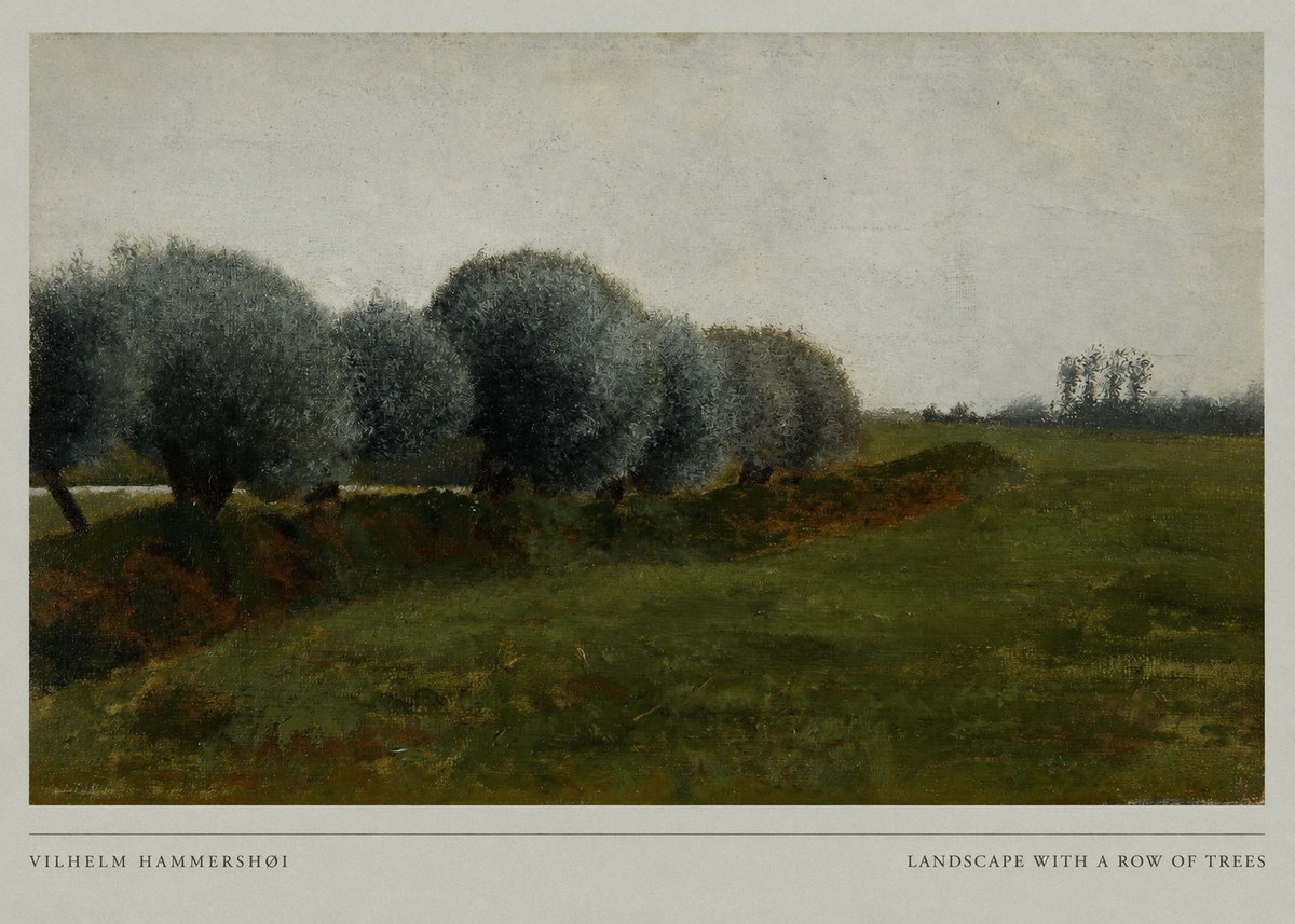 Vilhelm Hammershøi Landscape with a Row of Trees No6 - Juliste