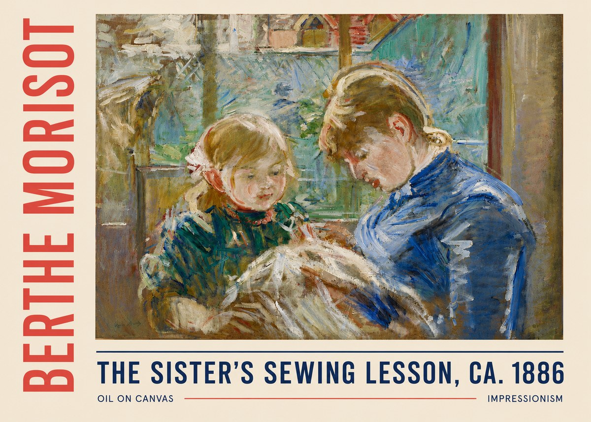 Berthe Morisot The Sister's Sewing Lesson, Ca. 1886 No6 - Juliste