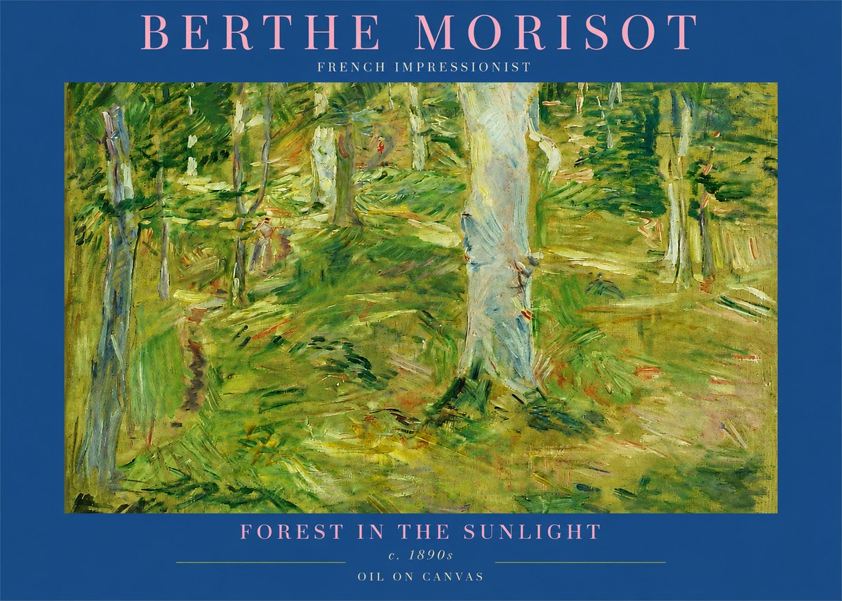 Berthe Morisot Forest in the Sunlight No2 - Juliste