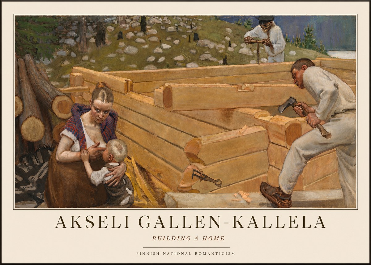 Akseli Gallen-Kallela Building a Home No1 - Juliste