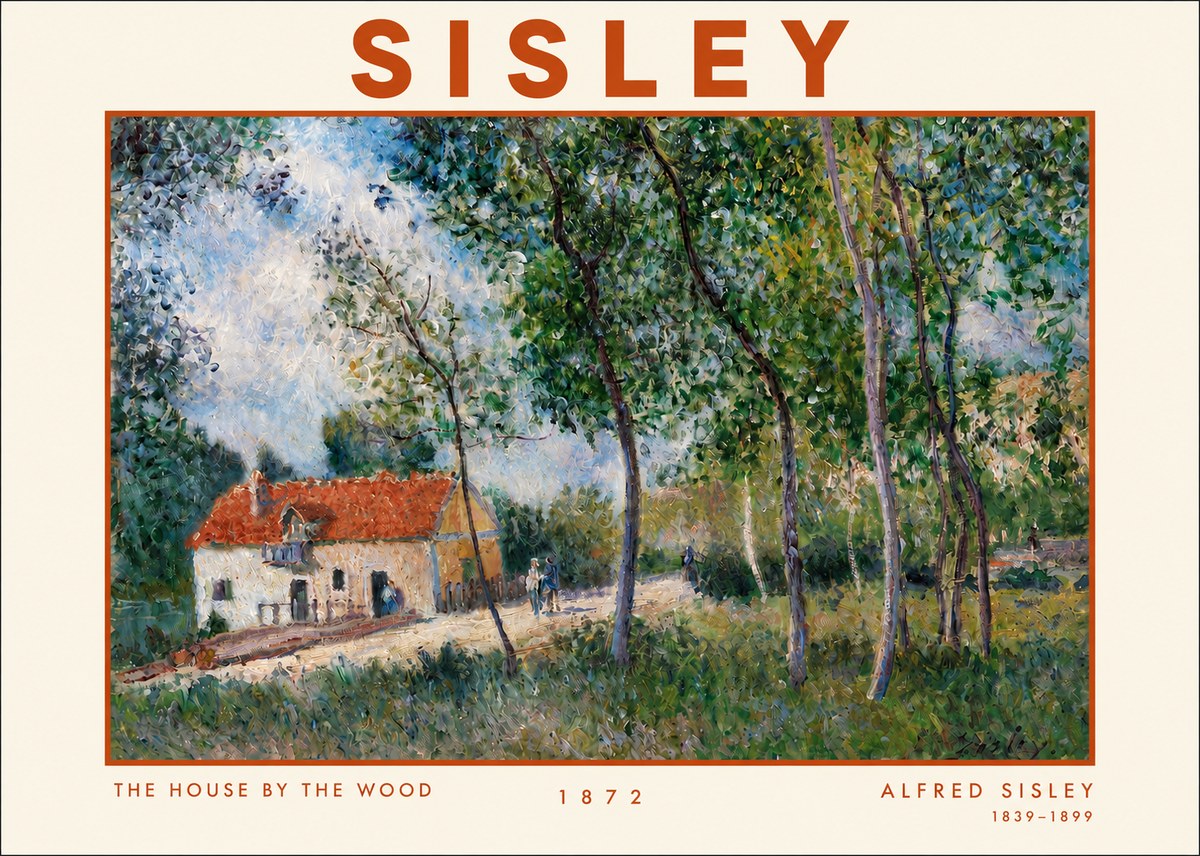 Sisley The House by the Wood No3 - Juliste