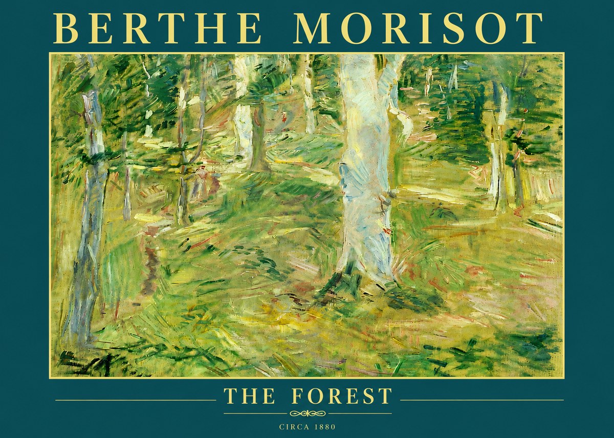 Berthe Morisot The Forest No6 - Juliste